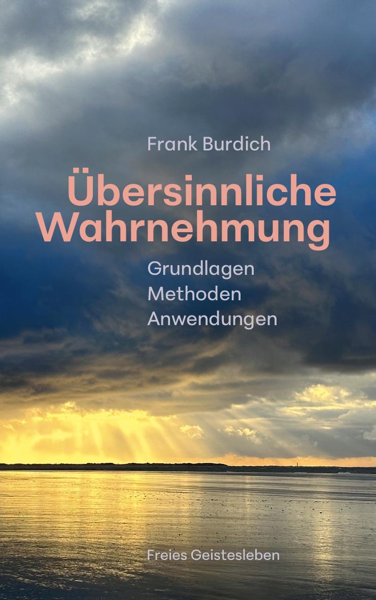 Cover: 9783772512872 | Übersinnliche Wahrnehmung | Grundlagen, Methoden, Anwendungen | Buch