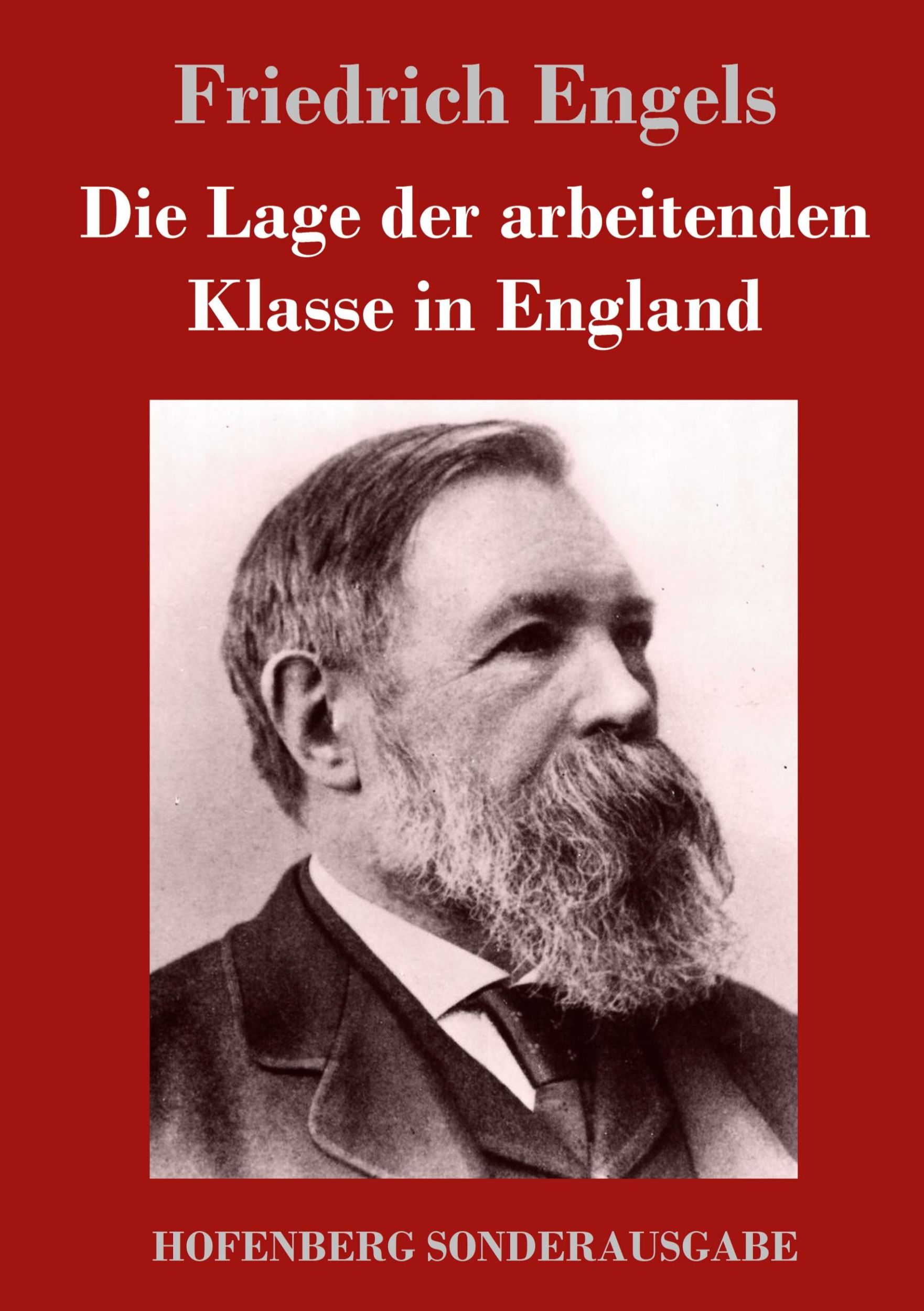 Cover: 9783743708792 | Die Lage der arbeitenden Klasse in England | Friedrich Engels | Buch