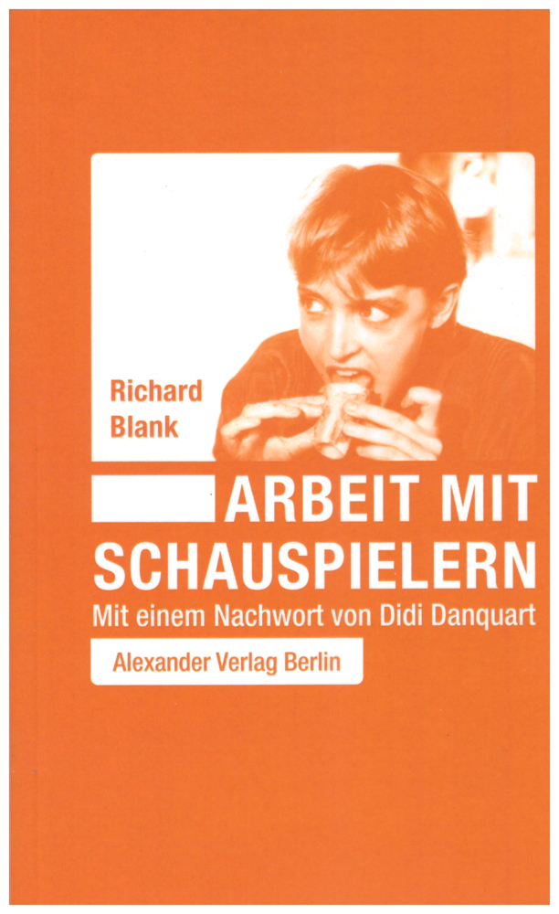 Cover: 9783895814280 | Arbeit mit Schauspielern | Mit e. Nachw. v. Didi Danquart | Blank