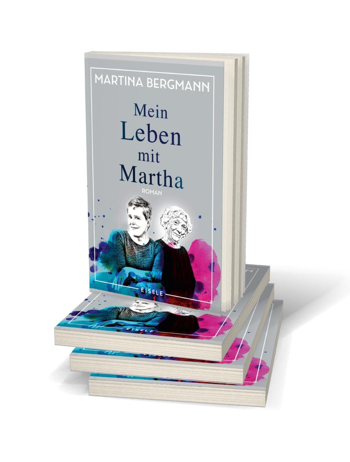 Bild: 9783961610853 | Mein Leben mit Martha | Martina Bergmann | Taschenbuch | 224 S. | 2020