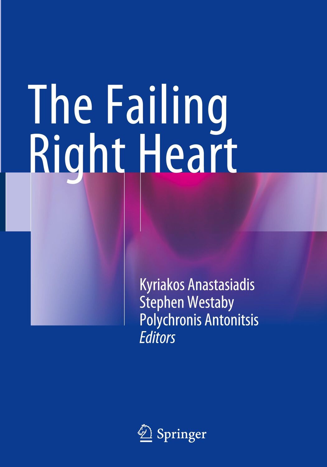 Cover: 9783319353401 | The Failing Right Heart | Kyriakos Anastasiadis (u. a.) | Taschenbuch