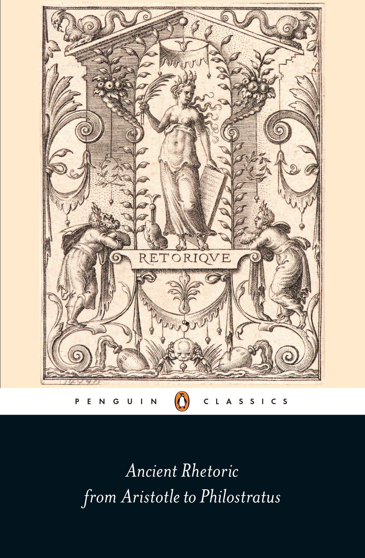 Cover: 9780141392646 | Ancient Rhetoric | From Aristotle to Philostratus | Anonymous | Buch