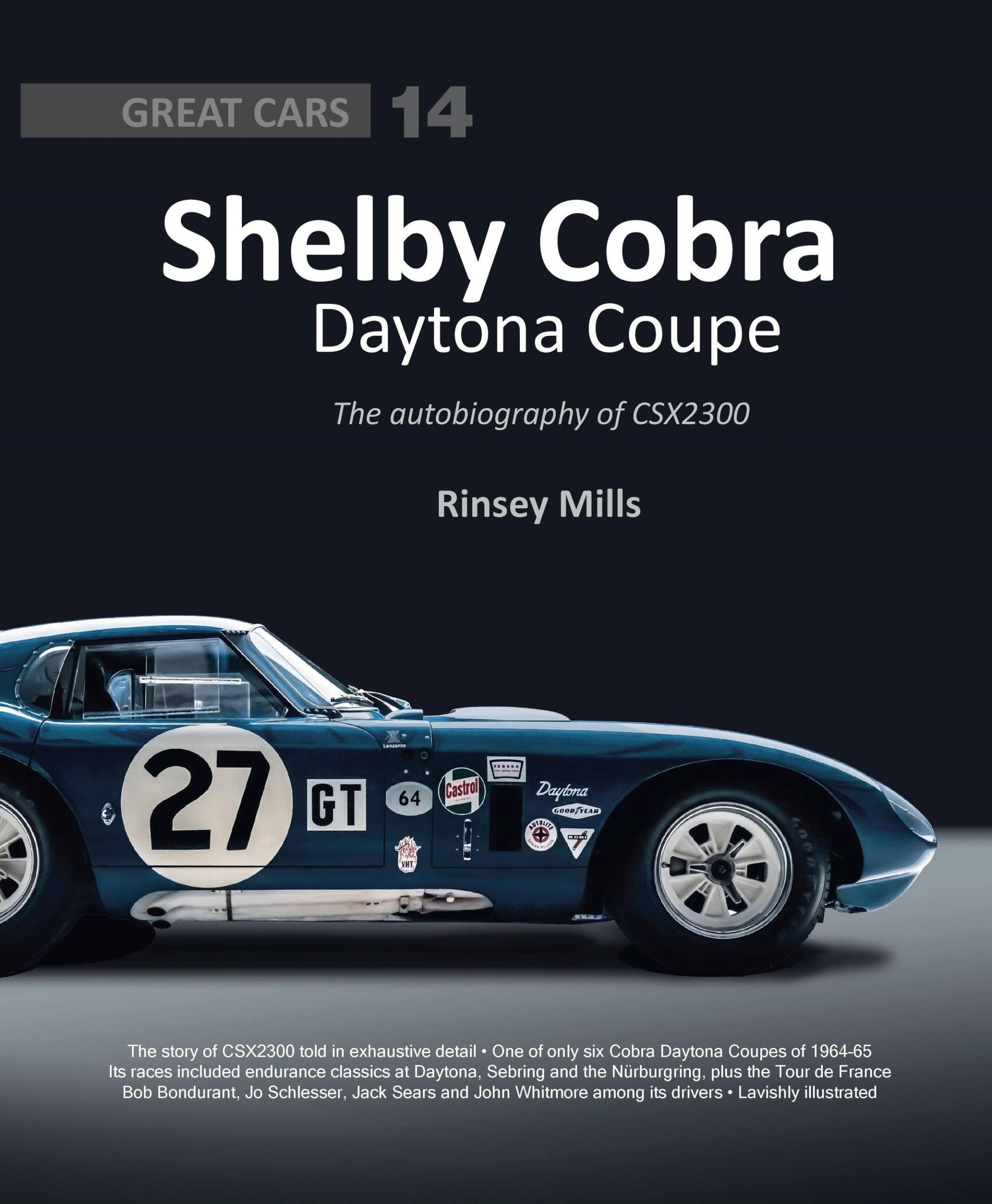 Cover: 9781907085420 | Shelby Cobra Daytona Coupe | The Autobiography of Csx2300 | Mills