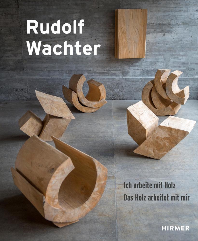 Cover: 9783777437965 | Rudolf Wachter | Werkverzeichnis der Holzskulptur | Stefanje Weinmayr