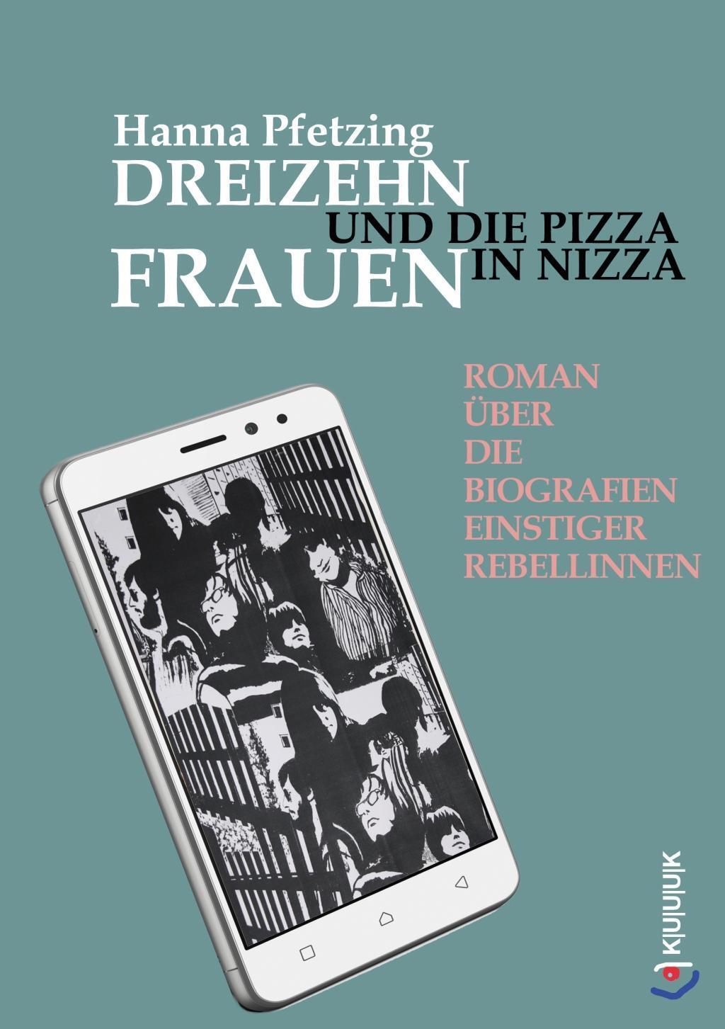 Cover: 9783939832973 | Dreizehn Frauen und die Pizza in Nizza | Hanna Pfetzing | Taschenbuch