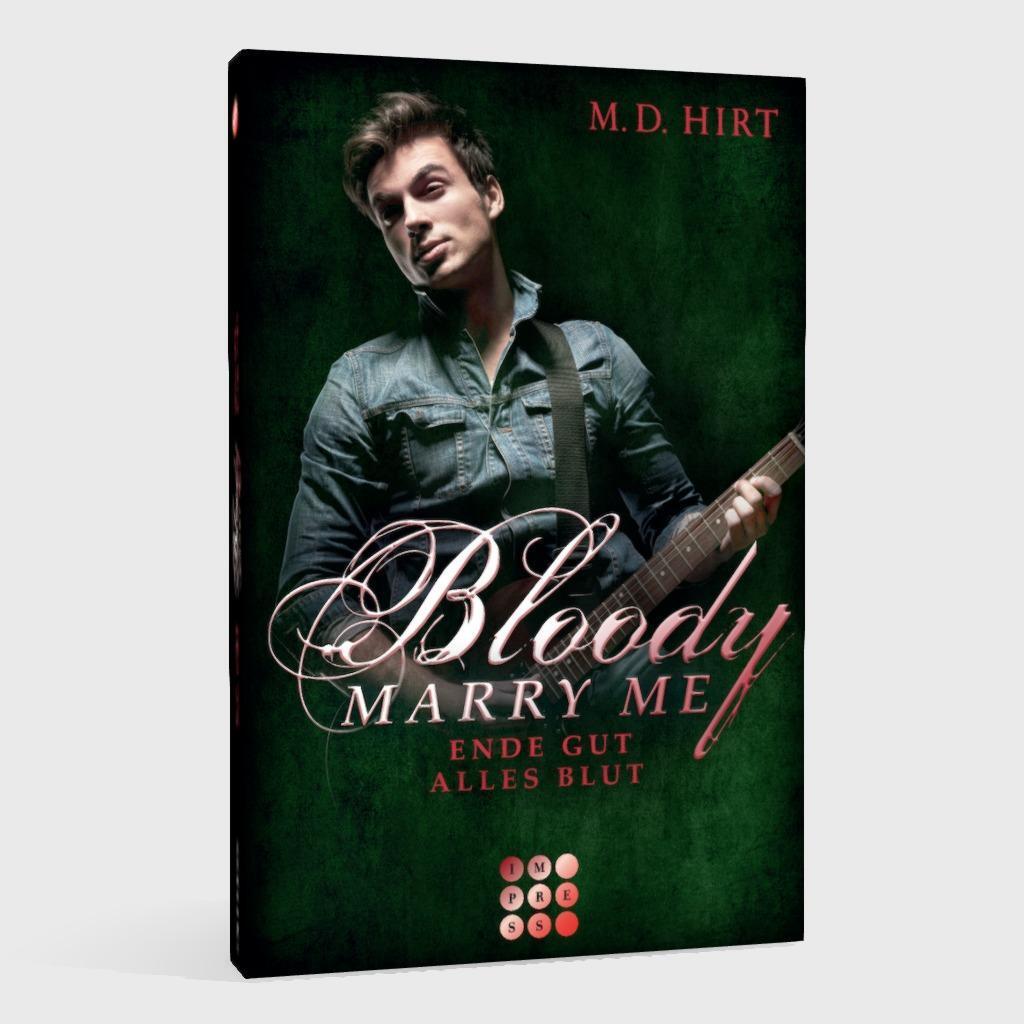 Bild: 9783551302748 | Bloody Marry Me 6: Ende gut, alles Blut | Vampir-Liebesroman | Hirt