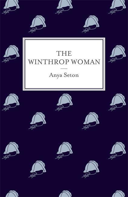 Cover: 9781473603387 | The Winthrop Woman | Anya Seton | Taschenbuch | Englisch | 2014