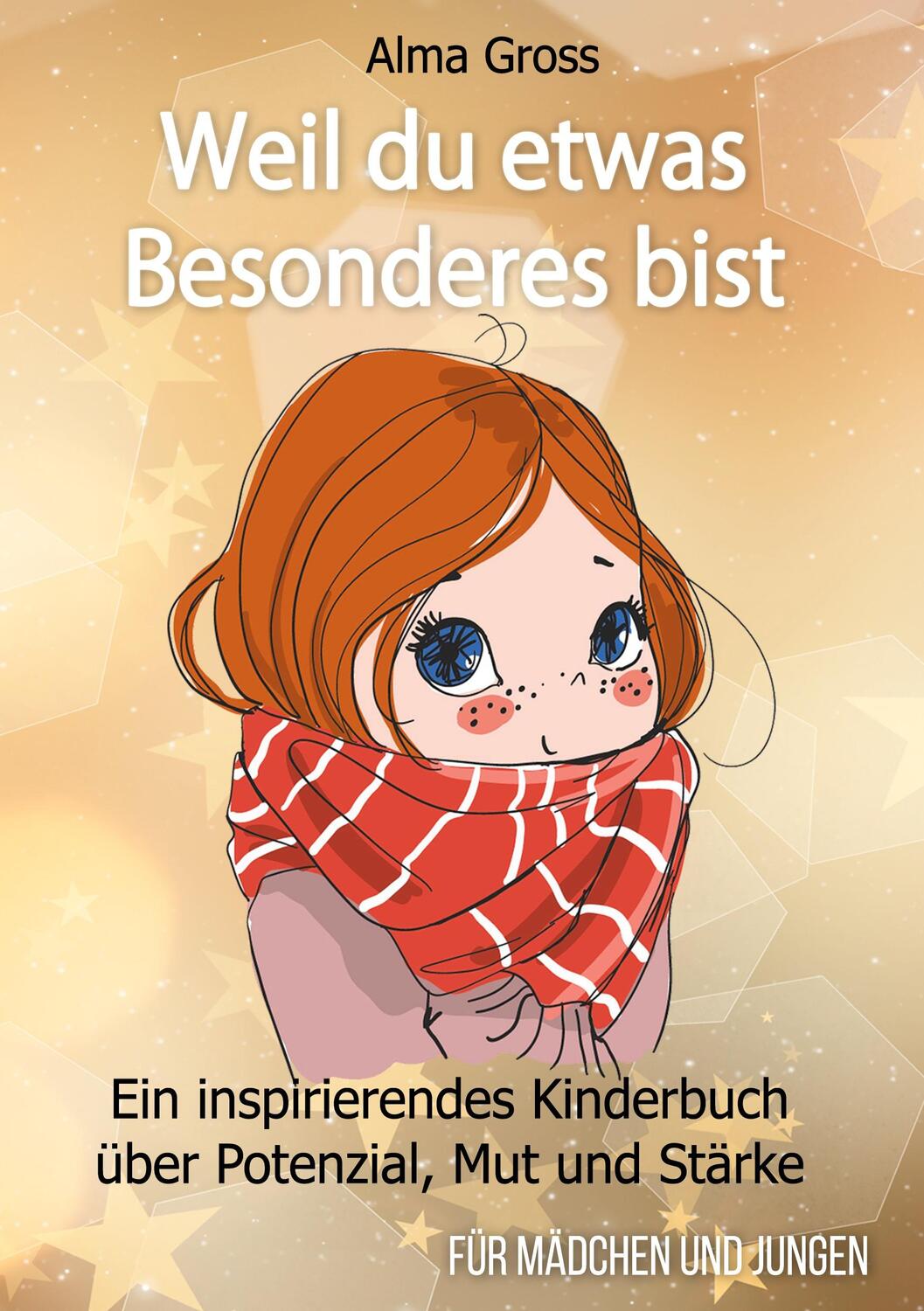 Cover: 9783753416649 | Weil du etwas Besonderes bist | Alma Gross | Buch | 64 S. | Deutsch