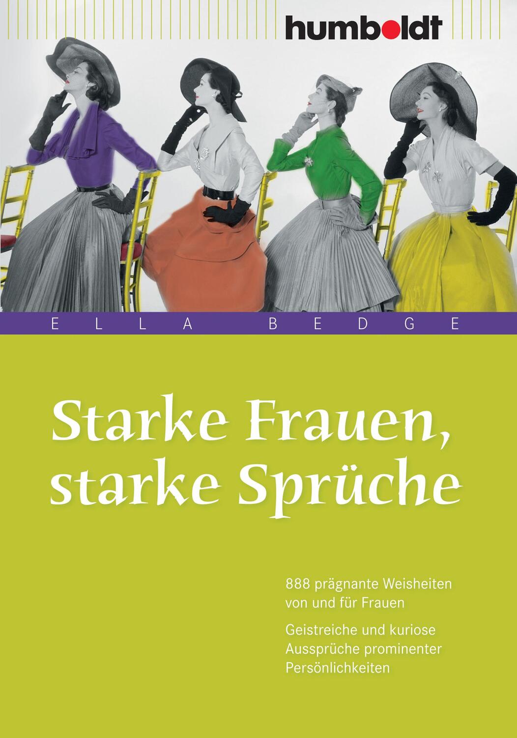 Cover: 9783869100302 | Starke Frauen, starke Sprüche | Ella Bedge | Taschenbuch | 152 S.