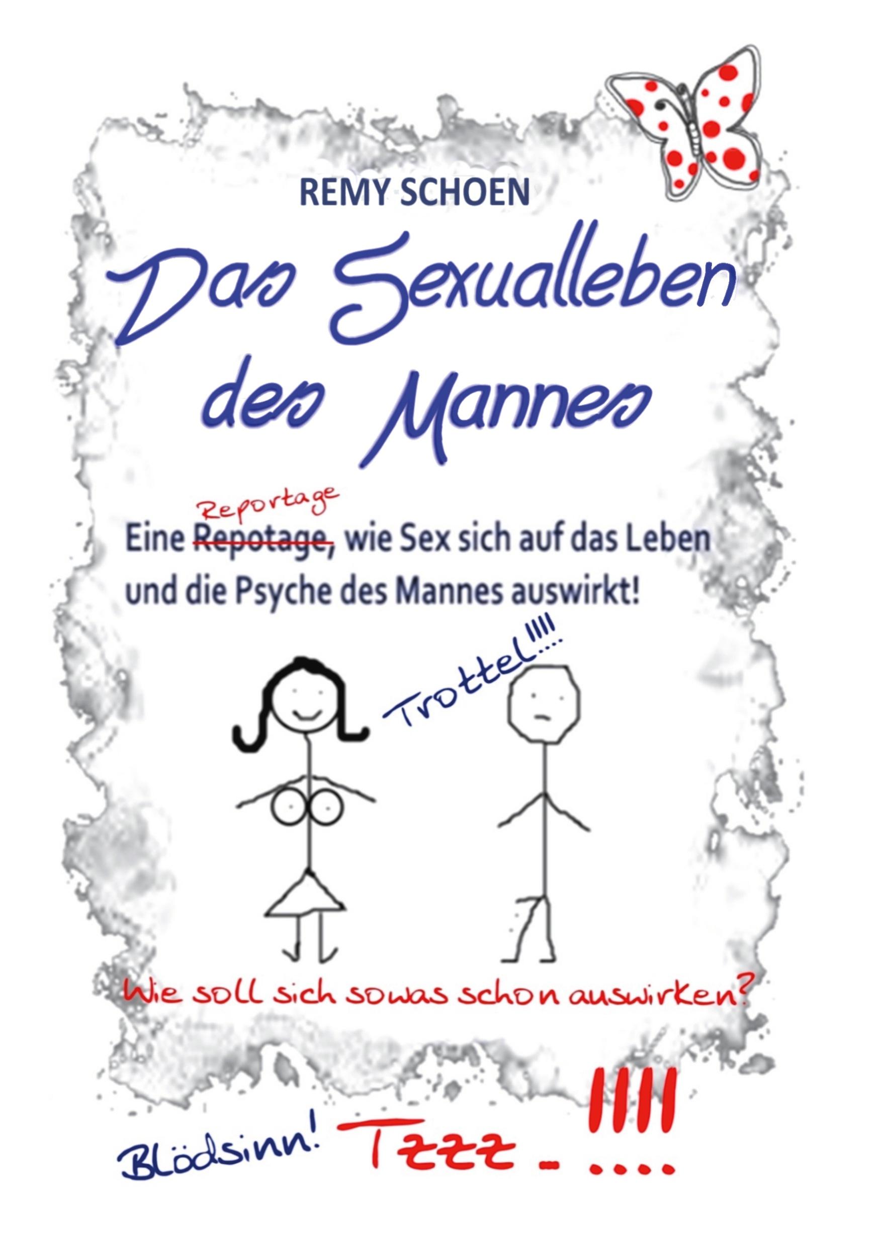 Cover: 9783755708162 | Das Sexualleben des Mannes | Remy Schoen | Taschenbuch | Paperback