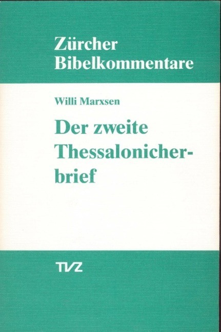 Cover: 9783290147297 | Marxsen, W: Der zweite Brief an die Thessalonicher | Willi Marxsen