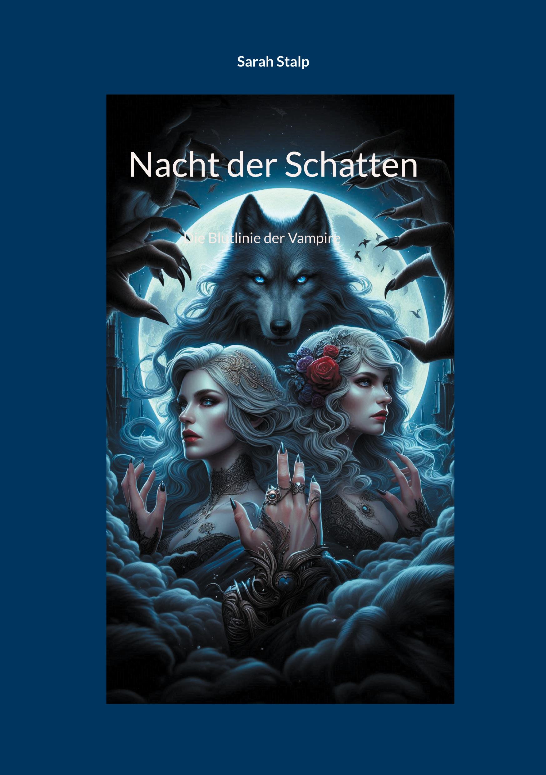 Cover: 9783769304695 | Nacht der Schatten | Die Blutlinie der Vampire | Sarah Stalp | Buch