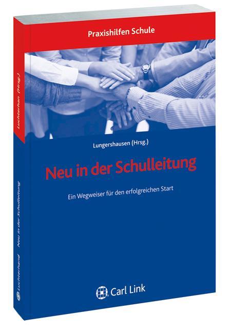 Cover: 9783556063583 | Neu in der Schulleitung | Ein Wegweiser für den erfolgreichen Start