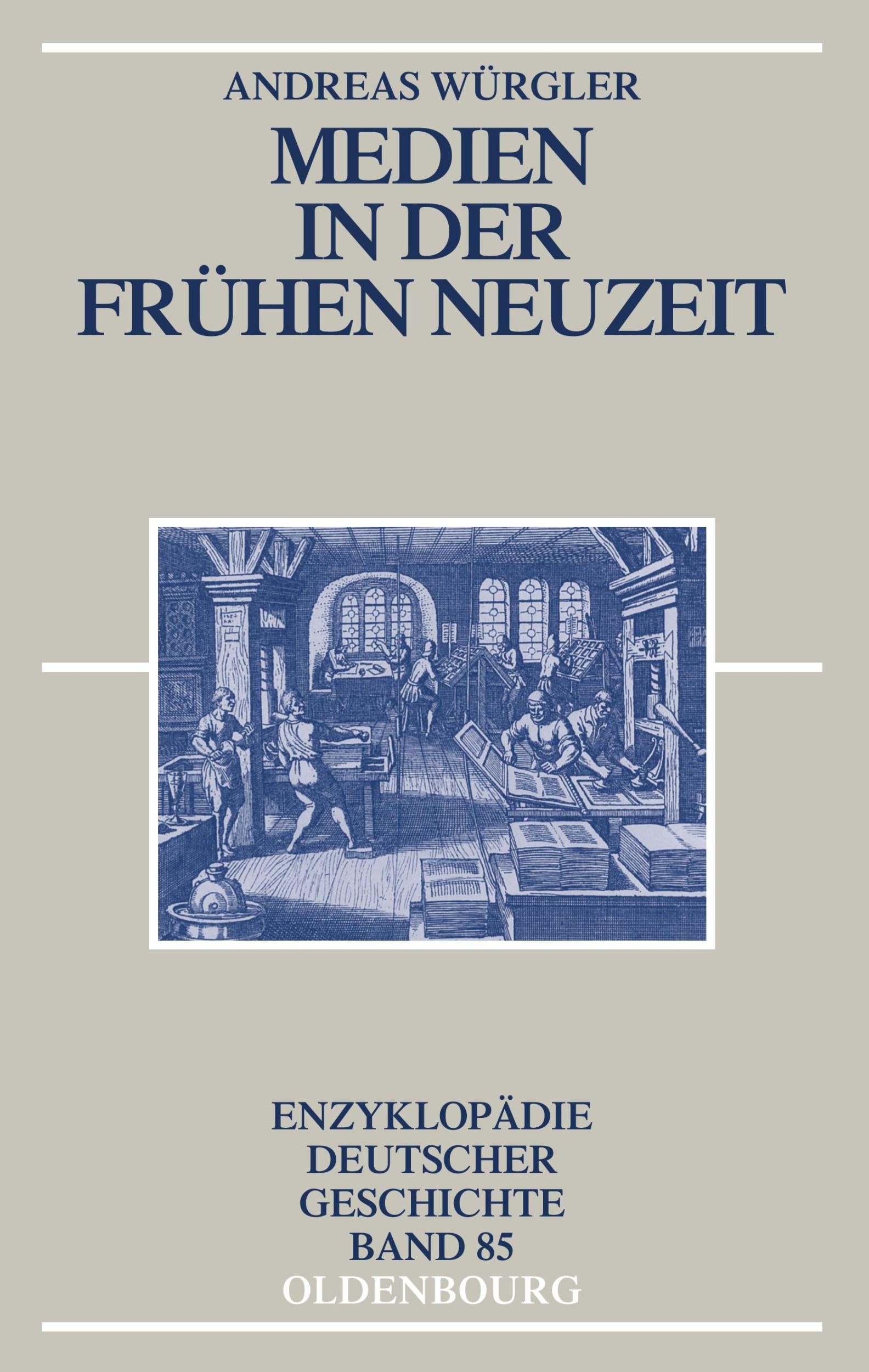 Cover: 9783486755213 | Medien in der Frühen Neuzeit | Andreas Würgler | Taschenbuch | XII