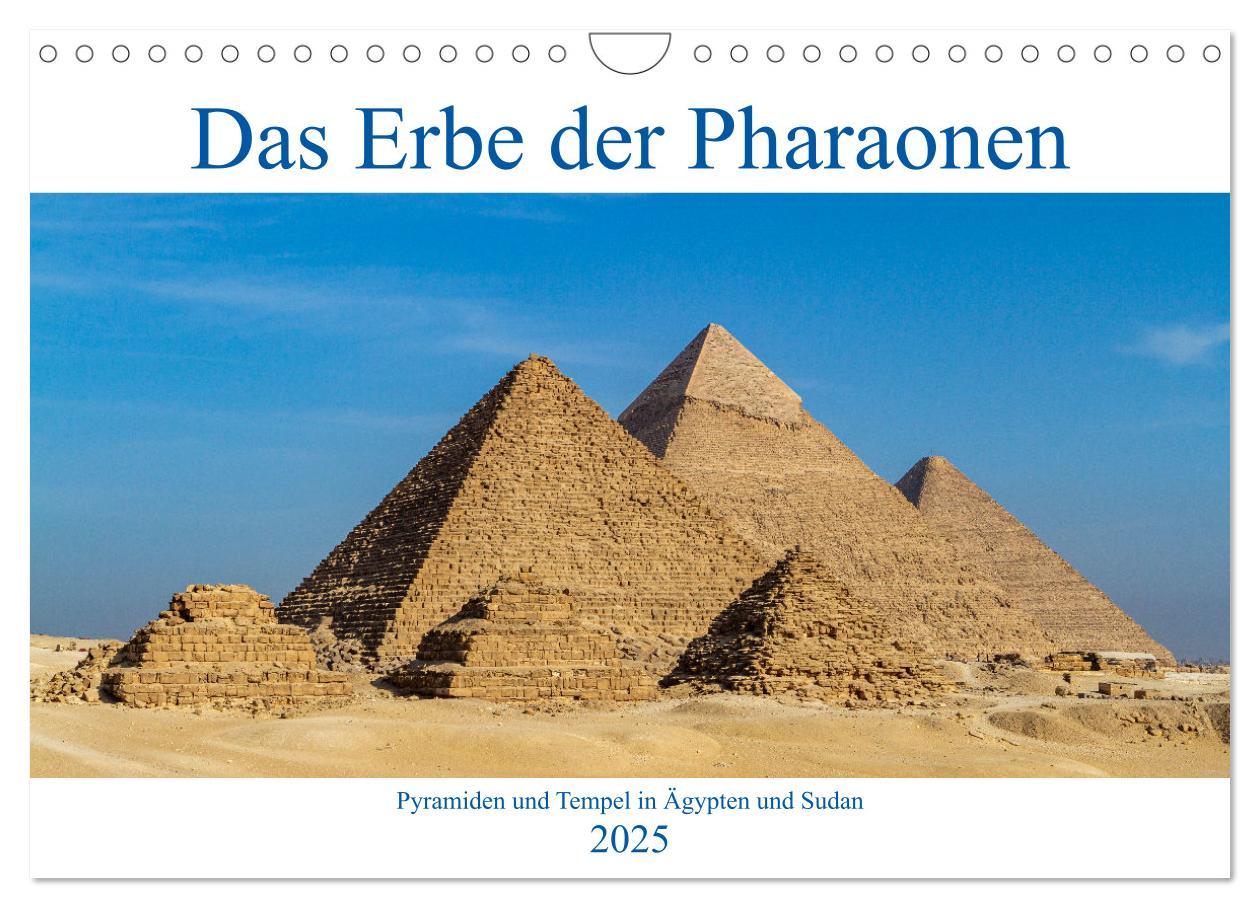 Cover: 9783435050543 | Das Erbe der Pharaonen (Wandkalender 2025 DIN A4 quer), CALVENDO...