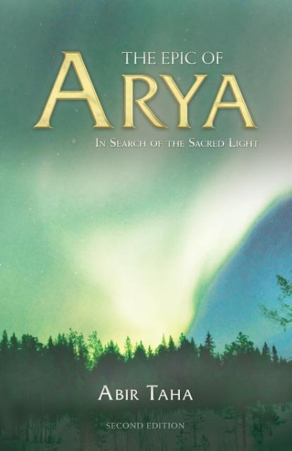 Cover: 9781910524541 | The Epic of Arya | In Search of the Sacred Light | Abir Taha | Buch