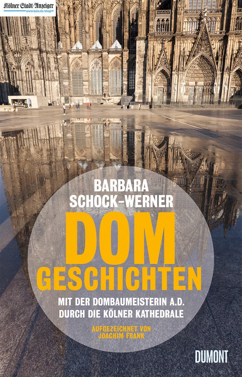 Cover: 9783832165222 | Dom-Geschichten | Barbara Schock-Werner (u. a.) | Taschenbuch | 192 S.