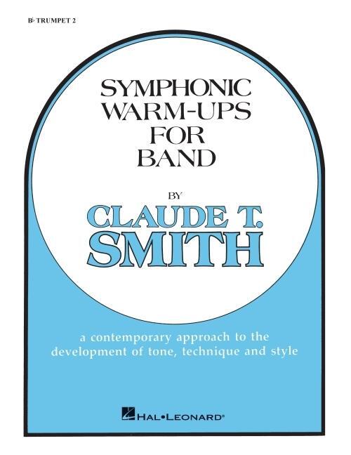 Cover: 9780634008160 | Symphonic Warm-Ups for Band | BB Trumpet 2 | Claude T. Smith | Buch