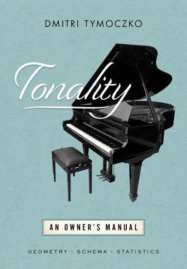 Cover: 9780197577103 | Tonality | An Owner's Manual | Dmitri Tymoczko | Buch | Gebunden