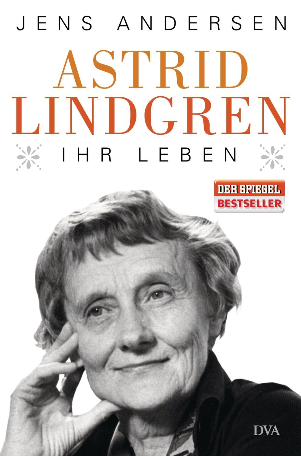 Cover: 9783421047038 | Astrid Lindgren. Ihr Leben | Jens Andersen | Buch | 448 S. | Deutsch