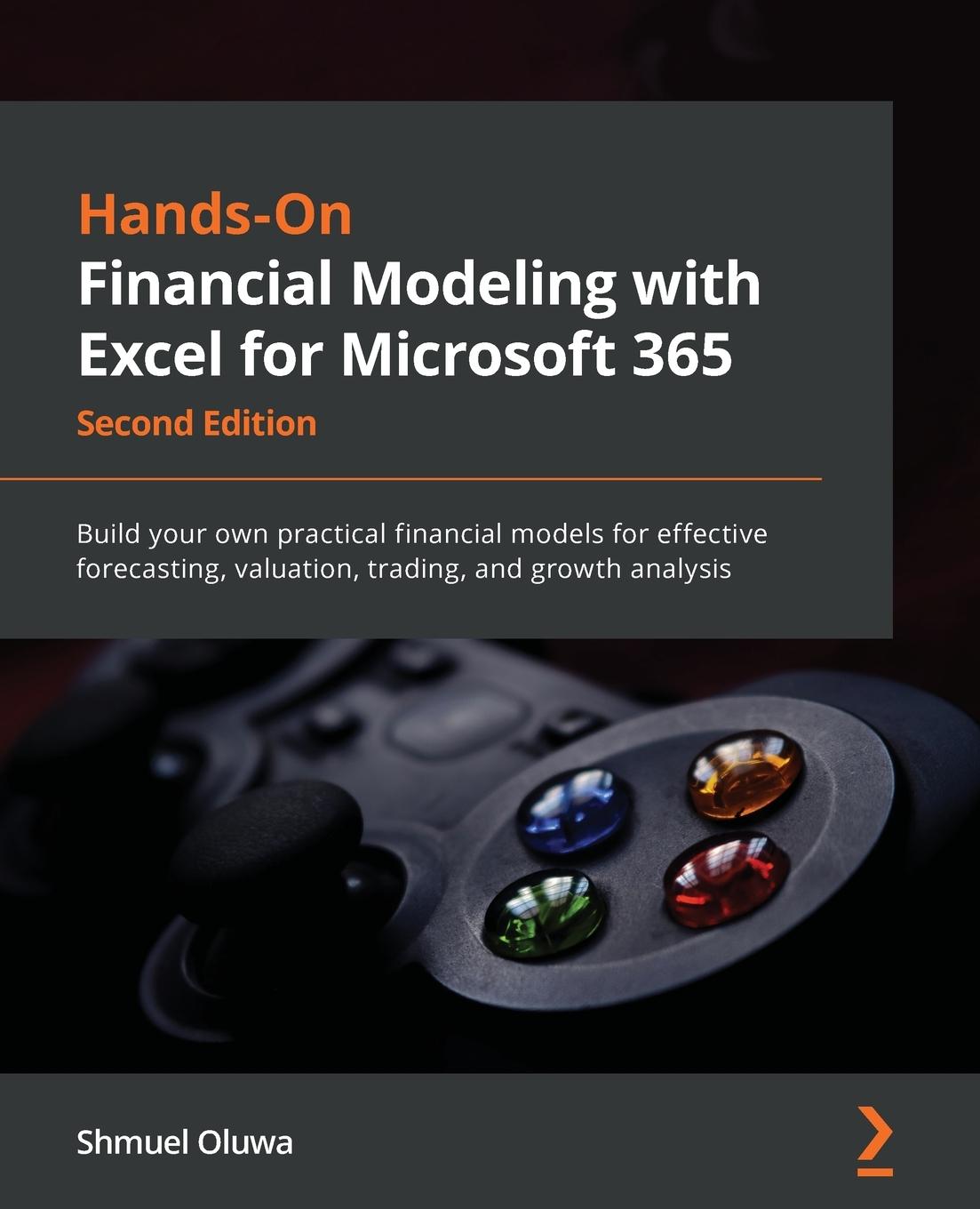 Cover: 9781803231143 | Hands-On Financial Modeling with Excel for Microsoft 365 - Second...