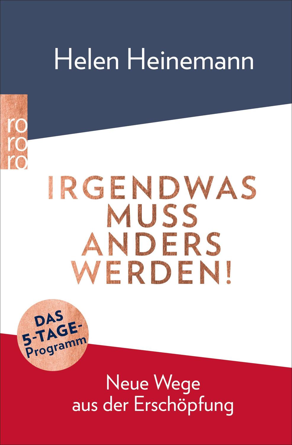 Cover: 9783499005084 | Irgendwas muss anders werden! | Neue Wege aus der Erschöpfung | Buch