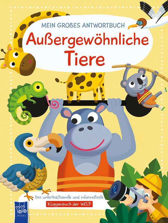 Cover: 9789464545982 | Mein großes Antwortbuch - Außergewöhnliche Tiere | Joanna Neville