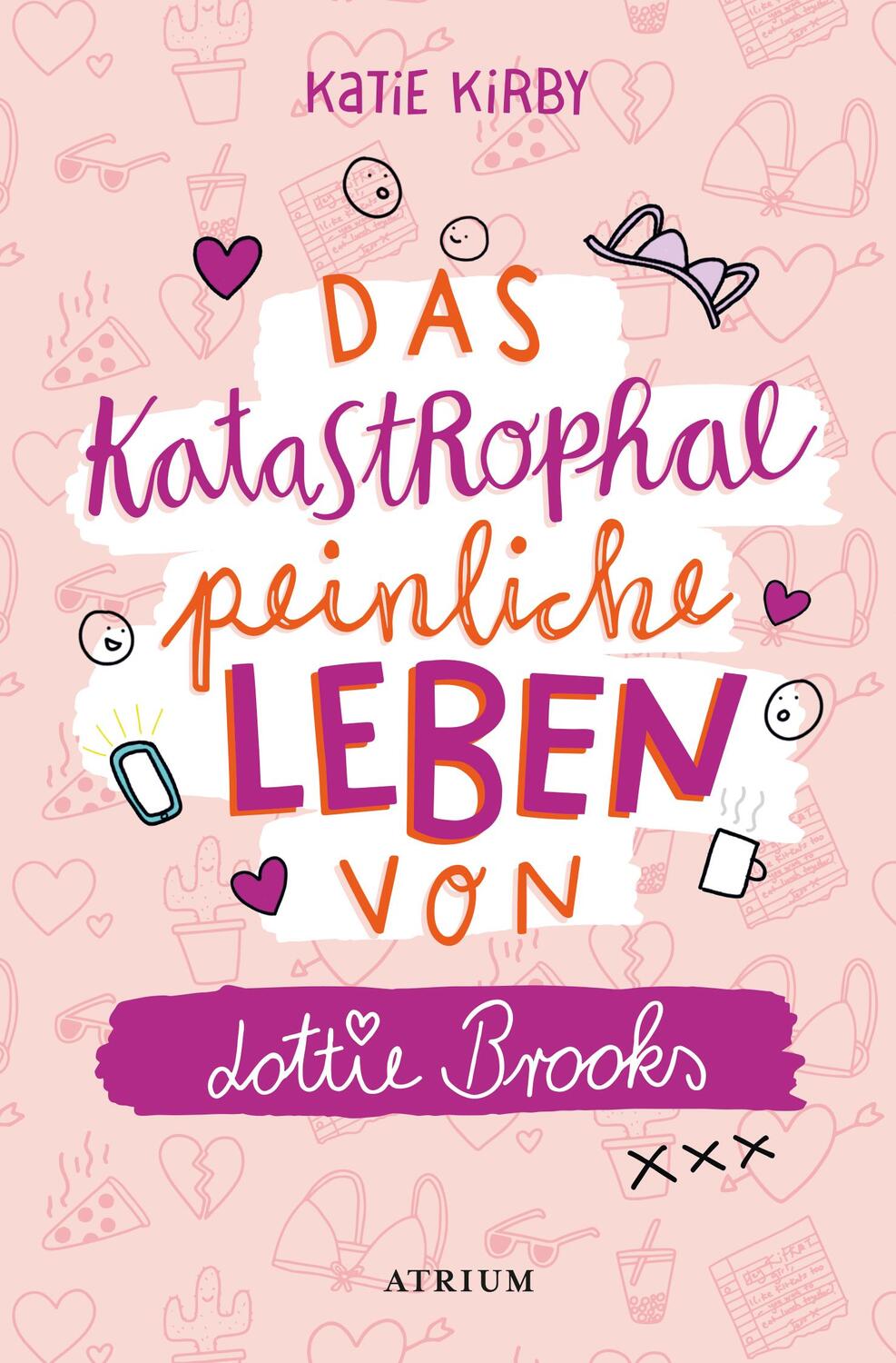 Cover: 9783038820604 | Das katastrophal peinliche Leben von Lottie Brooks | Katie Kirby