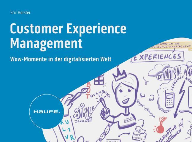 Cover: 9783648169049 | Customer Experience Management | Eric Horster | Taschenbuch | 462 S.