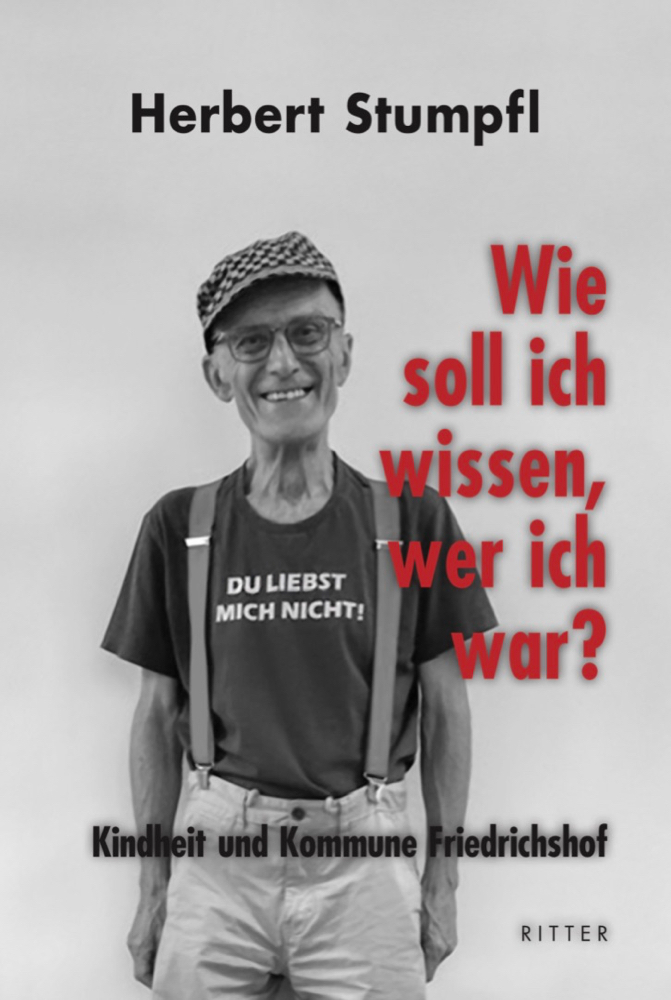 Cover: 9783854156581 | Wie soll ich wissen, wer ich war? | Kindheit und Kommune Friedrichshof