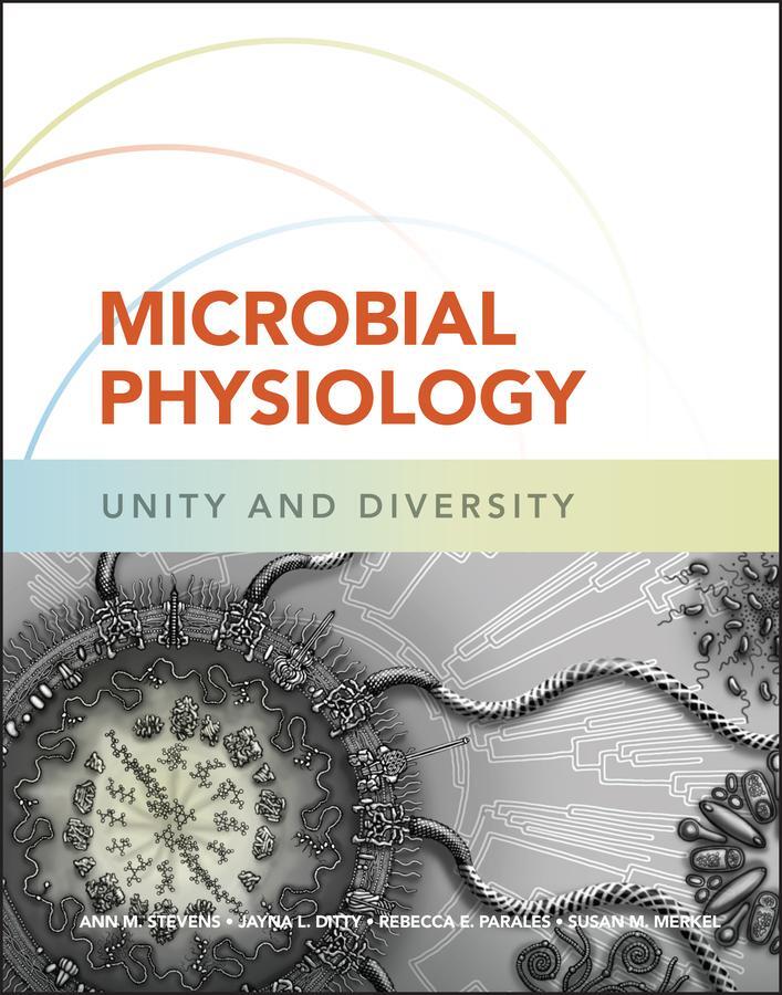 Cover: 9781683673675 | Microbial Physiology | Unity and Diversity | Ann M Stevens (u. a.)