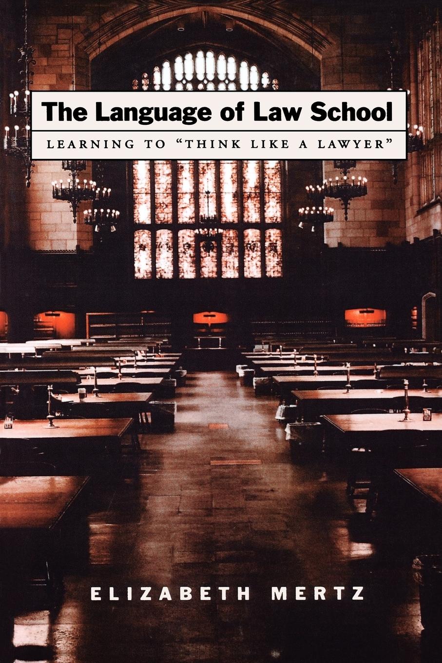 Cover: 9780195183108 | The Language of Law School | Learning to "Think Like a Lawyer" | Mertz