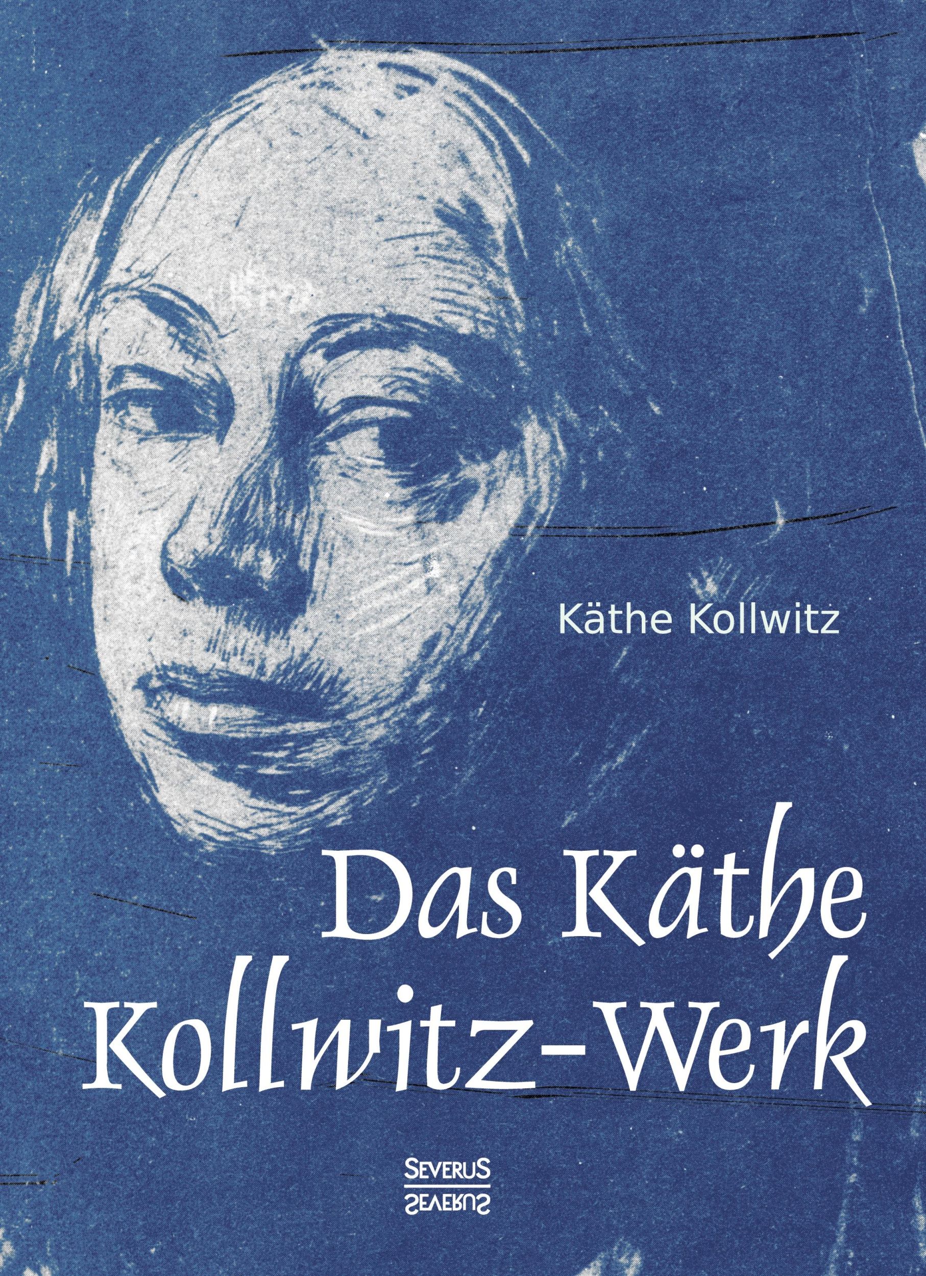 Cover: 9783958015135 | Das Käthe Kollwitz-Werk | Käthe Kollwitz | Buch | 236 S. | Deutsch