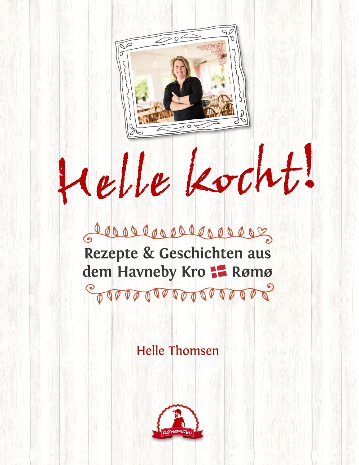 Cover: 9783756850617 | Helle kocht! | Rezepte &amp; Geschichten aus dem Havneby Kro Rømø | Buch