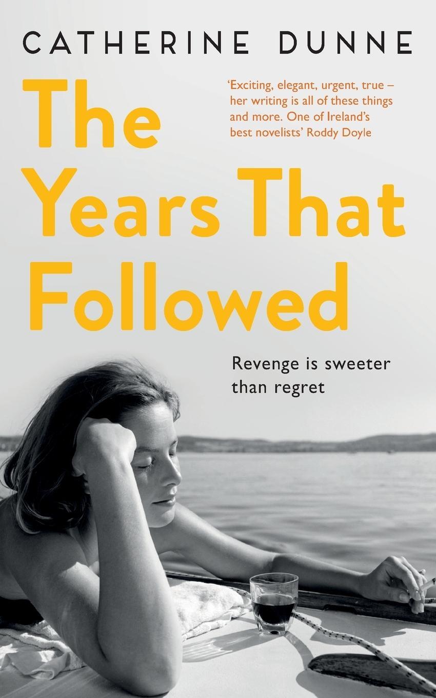 Cover: 9781447211709 | The Years That Followed | Catherine Dunne | Taschenbuch | Paperback