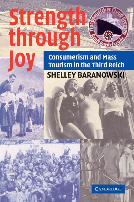 Cover: 9780521705998 | Strength Through Joy | Consumerism and Mass Tourism in the Third Reich