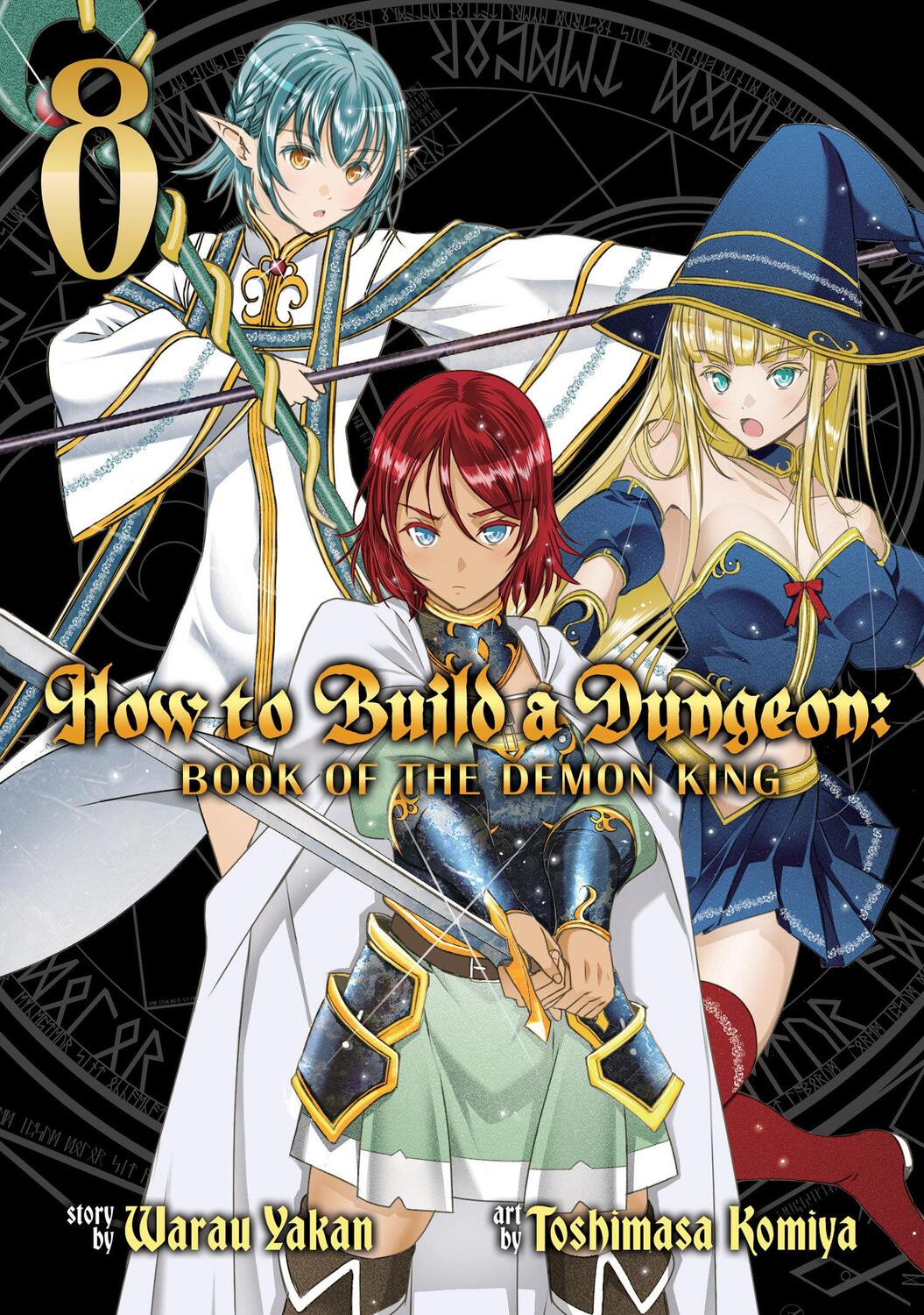 Cover: 9781648273841 | How to Build a Dungeon: Book of the Demon King Vol. 8 | Warau Yakan