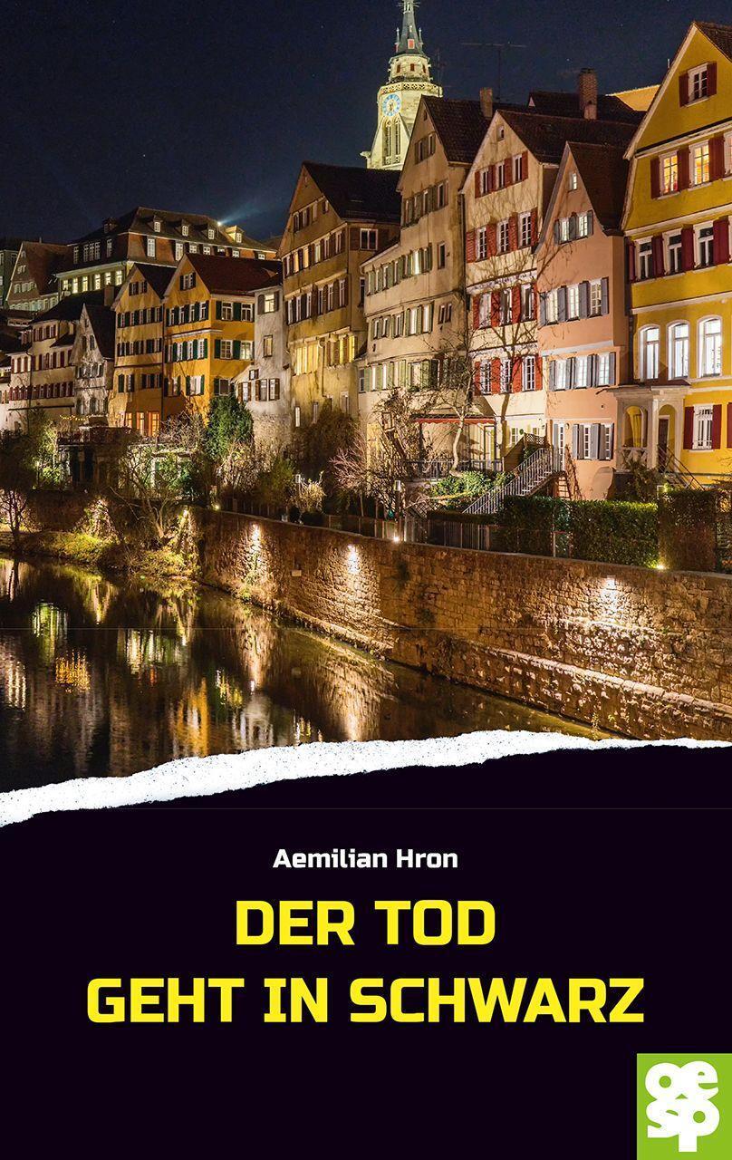 Cover: 9783965551220 | Der Tod geht in Schwarz | Krimi | Aemilian Hron | Taschenbuch | 2022