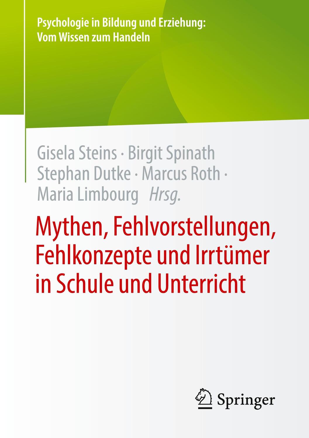 Cover: 9783658362591 | Mythen, Fehlvorstellungen, Fehlkonzepte und Irrtümer in Schule und...