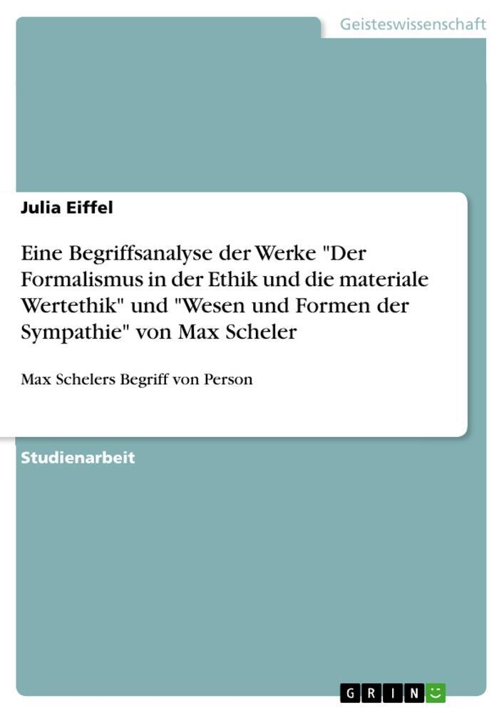 Cover: 9783668918832 | Eine Begriffsanalyse der Werke "Der Formalismus in der Ethik und...