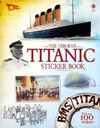 Bild: 9781474903783 | Titanic Sticker Book | With 100 stickers | Emily Bone (u. a.) | Buch