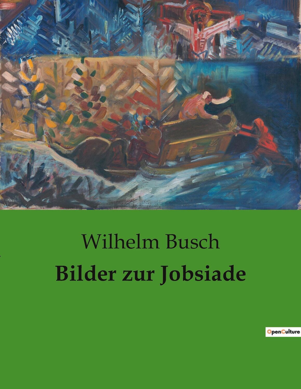 Cover: 9782385085902 | Bilder zur Jobsiade | Wilhelm Busch | Taschenbuch | Paperback | 70 S.