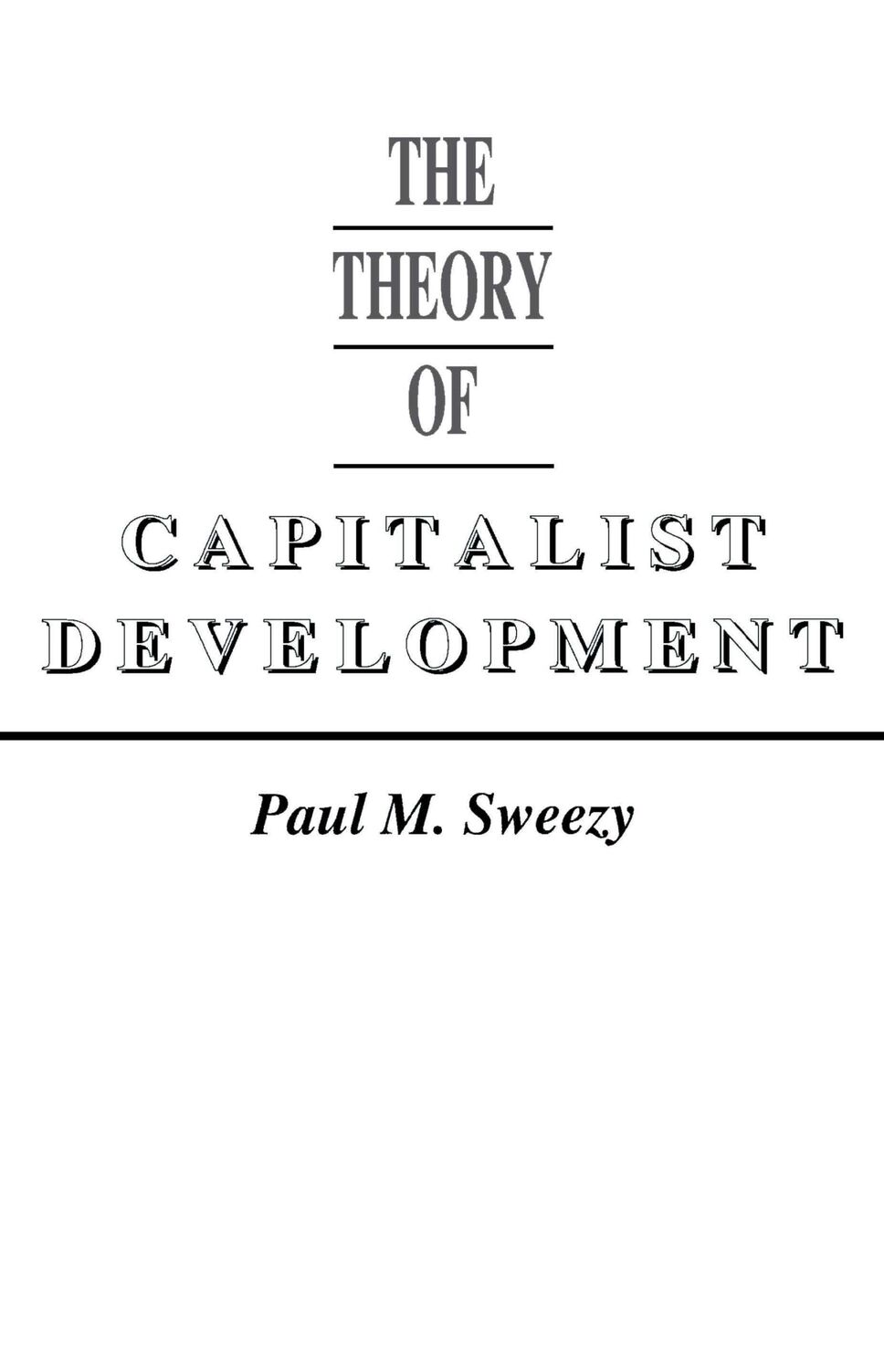 Cover: 9780853450795 | The Theory of Capitalist Development | Paul M. Sweezy | Taschenbuch