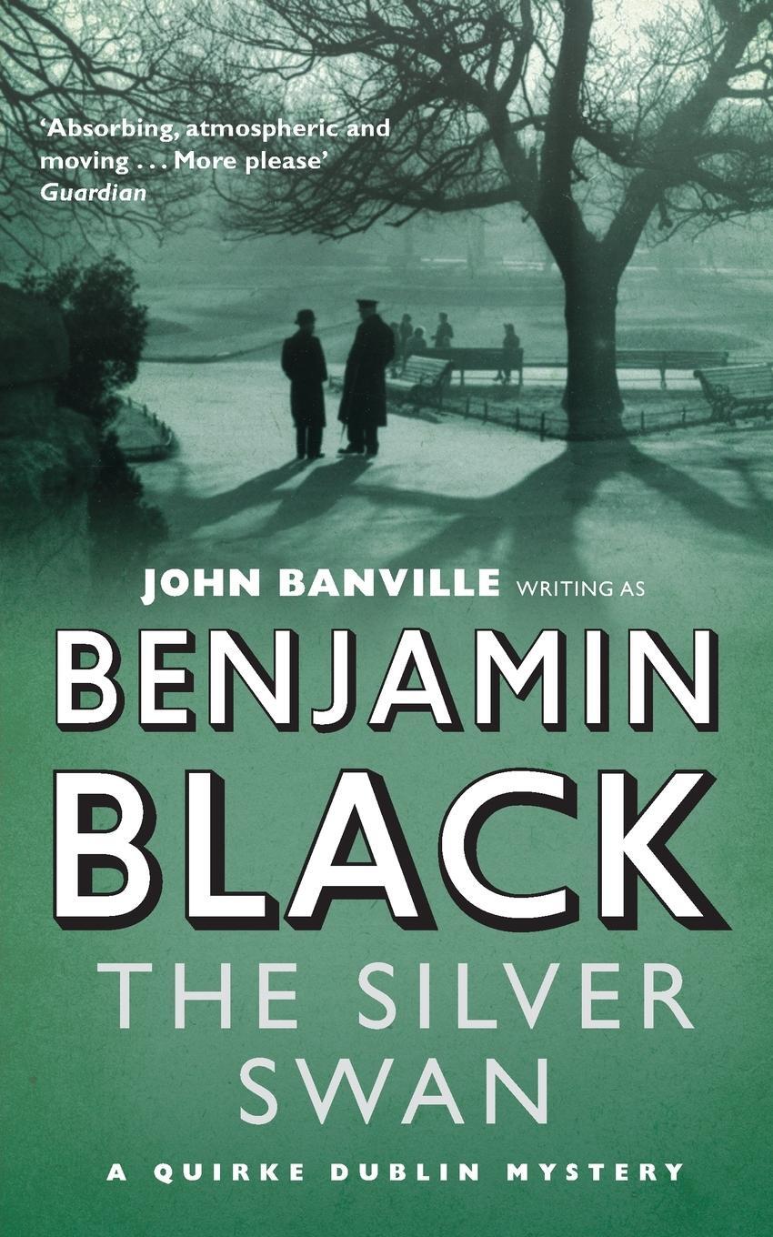 Cover: 9780330454087 | The Silver Swan | Quirke Mysteries Book 2 | Benjamin Black | Buch