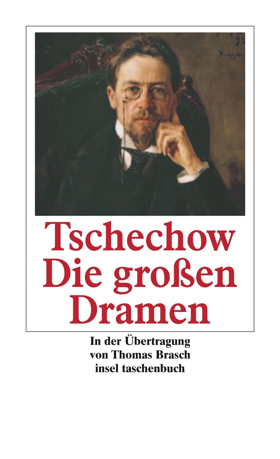 Cover: 9783458346890 | Die großen Dramen | Anton Tschechow | Taschenbuch | 368 S. | Deutsch