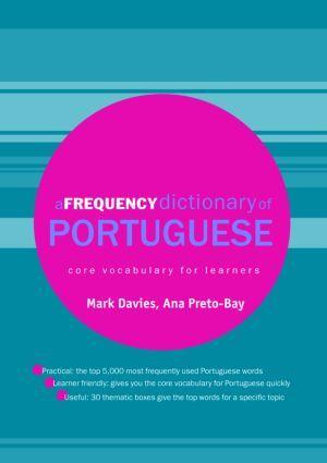 Cover: 9780415419970 | A Frequency Dictionary of Portuguese | Ana Maria Preto-Bay (u. a.)