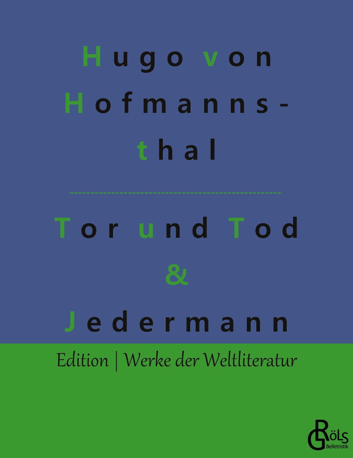 Cover: 9783947894970 | Tor und Tod &amp; Jedermann | Hugo Von Hofmannsthal | Taschenbuch | 96 S.