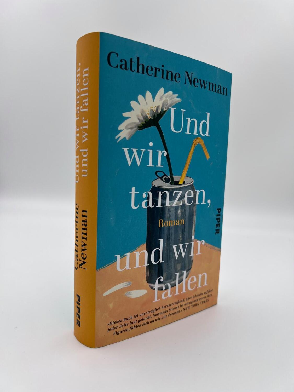 Bild: 9783492071635 | Und wir tanzen, und wir fallen | Catherine Newman | Buch | 320 S.