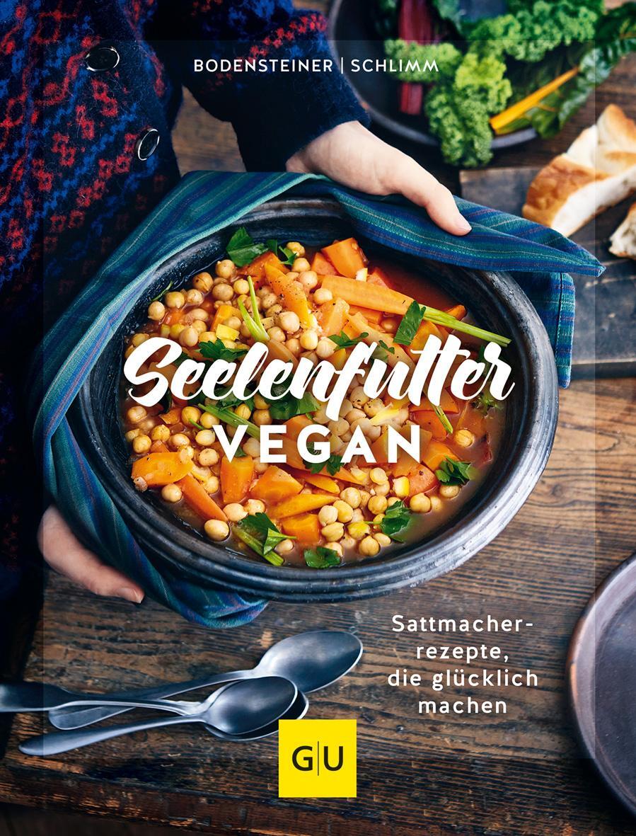 Cover: 9783833880186 | Seelenfutter vegan | Sattmacherrezepte, die glücklich machen | Buch