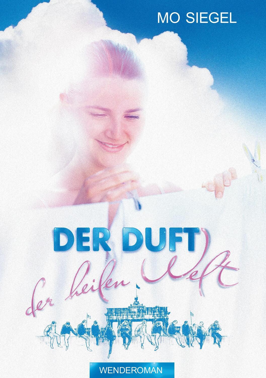 Cover: 9783734764981 | Der Duft der heilen Welt | Mo Siegel | Taschenbuch | Paperback | 2015